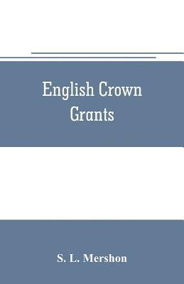 bokomslag English crown grants