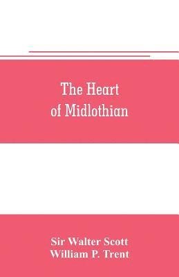 The heart of Midlothian 1