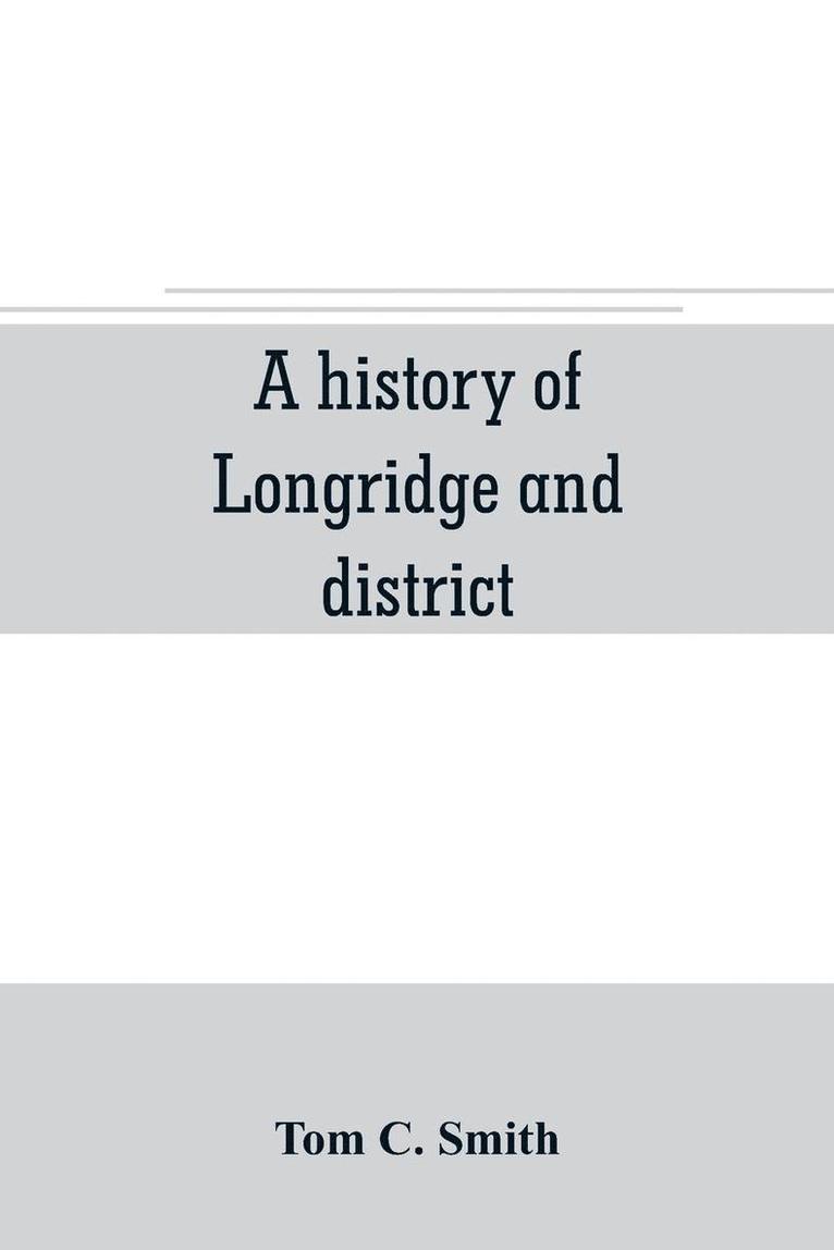 A history of Longridge and district 1