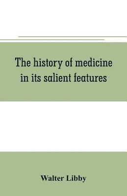 bokomslag history of medicine in its salient features