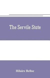 bokomslag The servile state