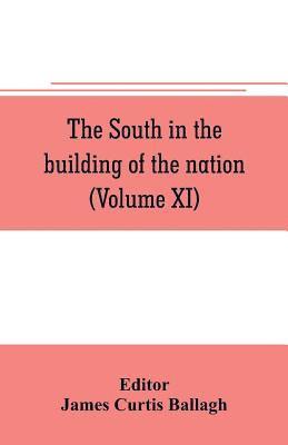 James Curtis Ballagh - South in the building of the nation, Häftad