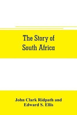 bokomslag The story of South Africa