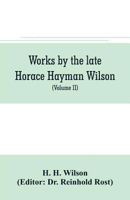 bokomslag Works by the late Horace Hayman Wilson