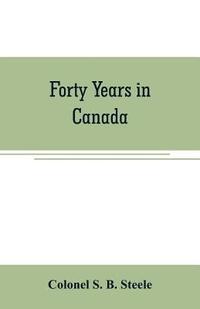 bokomslag Forty years in Canada