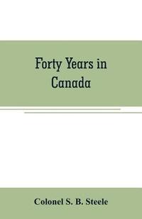 bokomslag Forty years in Canada