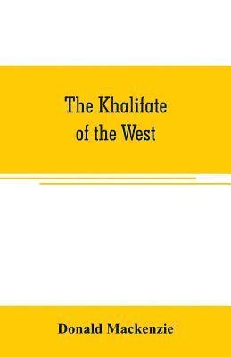 The Khalifate of the West 1