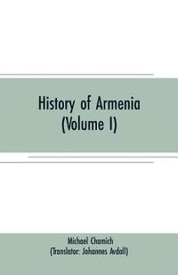 bokomslag History of Armenia (Volume I)