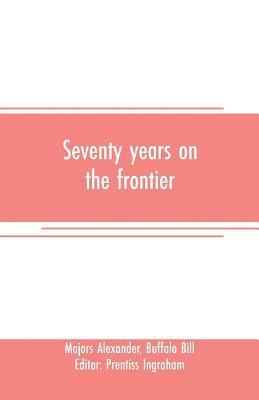 bokomslag Seventy years on the frontier