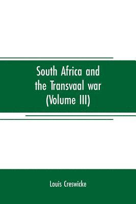 bokomslag South Africa and the Transvaal war (Volume III)