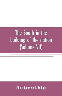 James Curtis Ballagh - South in the building of the nation, Häftad