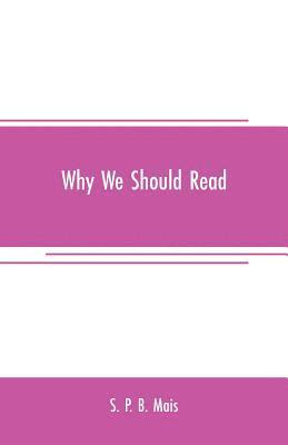 bokomslag Why we should read