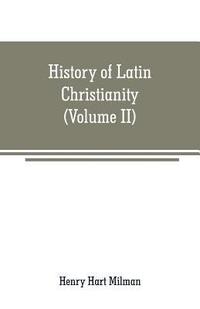 bokomslag History of Latin Christianity