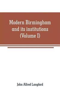 bokomslag Modern Birmingham and its institutions