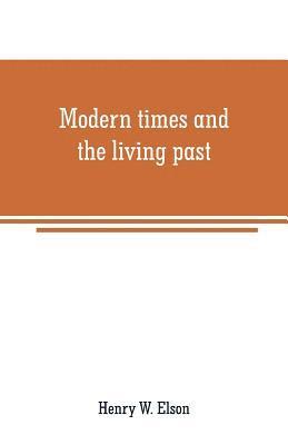 Modern times and the living past 1