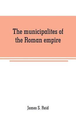 The municipalites of the Roman empire 1