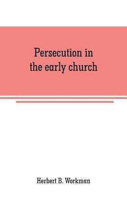 bokomslag Persecution in the early church