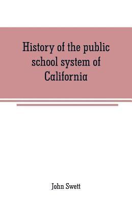 History of the public school system of California 1