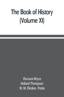 bokomslag The book of history. A history of all nations from the earliest times to the present, with over 8,000 illustrations (Volume XI)