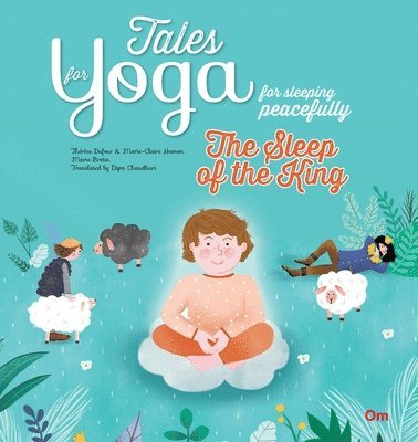 Tales for Yoga - the Sleep of the King 1