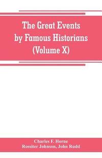 bokomslag The great events by famous historians (Volume X)