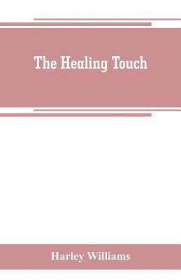 bokomslag The healing touch