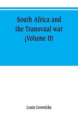 bokomslag South Africa and the Transvaal war (Volume II)