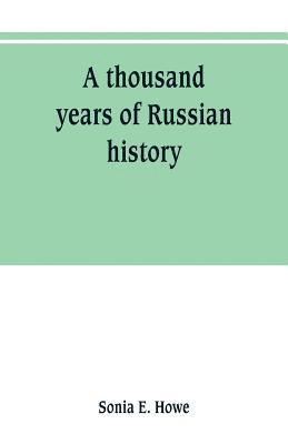 A thousand years of Russian history 1