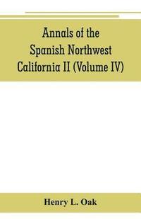 bokomslag Annals of the Spanish Northwest