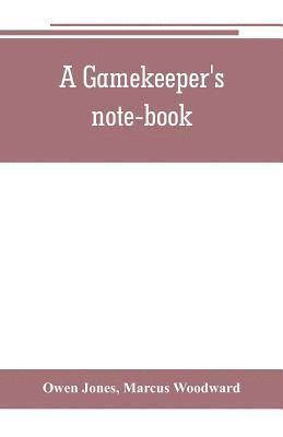 A gamekeeper's note-book 1