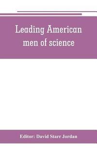 bokomslag Leading American men of science