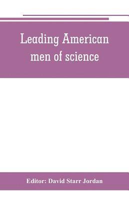 bokomslag Leading American men of science