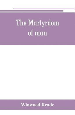 martyrdom of man