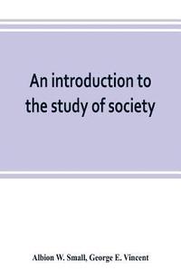 bokomslag An introduction to the study of society