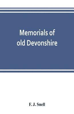 bokomslag Memorials of old Devonshire