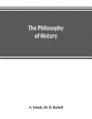 The philosophy of history 1