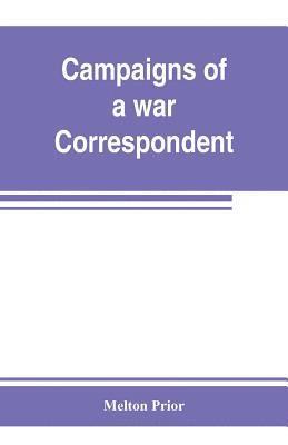 bokomslag Campaigns of a war correspondent