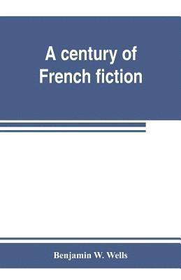 century of French fiction 1