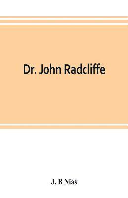 bokomslag Dr. John Radcliffe