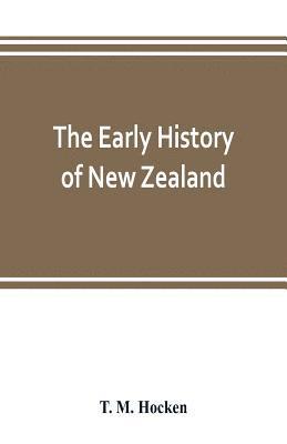 bokomslag The early history of New Zealand