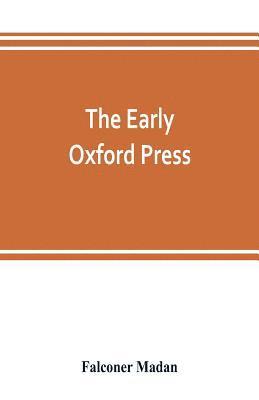 The early Oxford press 1