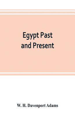 Egypt past and present 1