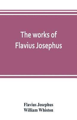 Flavius Josephus, William Whiston - works of Flavius Josephus, Häftad