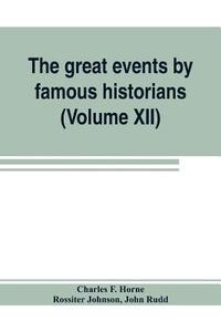 bokomslag The great events by famous historians (Volume XII)