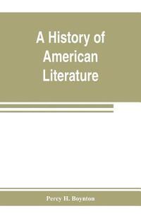 bokomslag A history of American literature