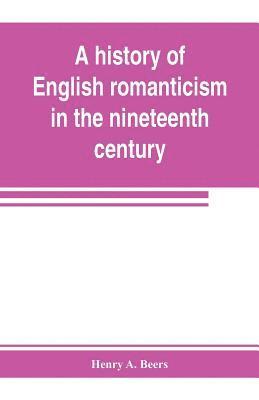 history of English romanticism in the nineteenth century