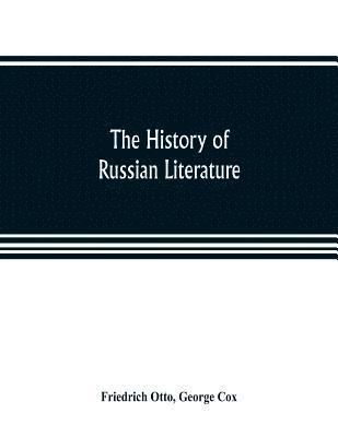 bokomslag The history of Russian literature