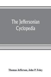 bokomslag The Jeffersonian cyclopedia