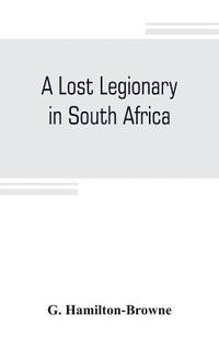 bokomslag A lost legionary in South Africa