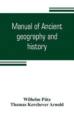 bokomslag Manual of ancient geography and history